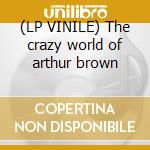 (LP VINILE) The crazy world of arthur brown cd