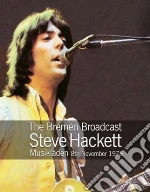 (Music Dvd) Steve Hackett - The Bremen Broadcast cd