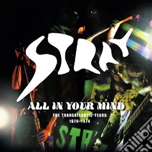 Stray - All In Your Mind - The Transatlantic Years 1970-1974 (4 Cd) cd musicale di Stray