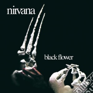 Nirvana (Uk) - Black Flower: Remastered & Expanded Edition cd musicale di Nirvana Uk
