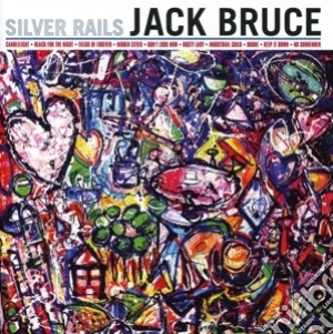 Jack Bruce - Silver Rails cd musicale di Jack Bruce