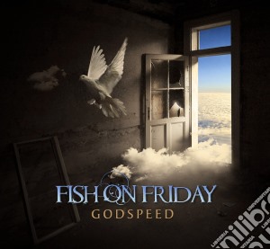 Fish On Friday - Godspeed cd musicale di Fish on friday