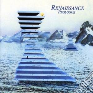 Renaissance - Prologue: Expanded & Remastered cd musicale di Renaissance