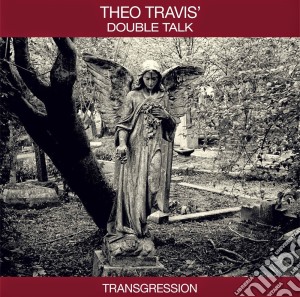 Theo Travis' Double - Transgression cd musicale di Theo travis' double