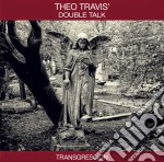 Theo Travis' Double - Transgression
