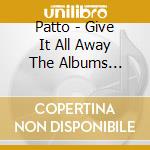 Patto - Give It All Away The Albums 1970-1973 (4 Cd) cd