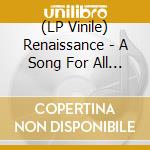 (LP Vinile) Renaissance - A Song For All Seasons lp vinile