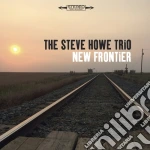 Steve Howe Trio (The) - New Frontier cd