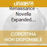 Renaissance - Novella Expanded Edition (3 Cd) cd