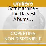 Soft Machine - The Harvest Albums 1975-1978 (3 Cd) cd