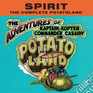 Spirit - The Complete Potatoland (4 Cd) cd musicale