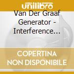 Van Der Graaf Generator - Interference Patterns - The Recordings 2005-2016 (Box Set) (13 Cd+Dvd) cd musicale