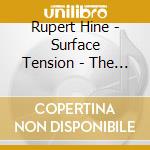 Rupert Hine - Surface Tension - The Recordings 1981-1983 3Cd Remastered Clamshell Box Set cd