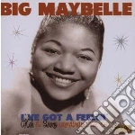 Big Maybelle - I've Got A Feelin cd