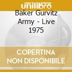 Baker Gurvitz Army - Live 1975 cd