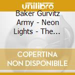 Baker Gurvitz Army - Neon Lights - The Broadcasts 1975 cd musicale