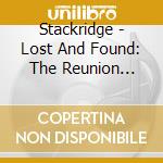 Stackridge - Lost And Found: The Reunion Years 1999-2015 (4 Cd) cd