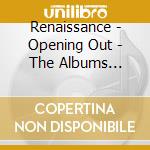 Renaissance - Opening Out - The Albums 1977-1979 (3Cd Clamshell Box) cd