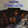 Little Milton - If Walls Could Talk cd