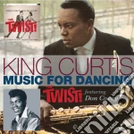 King Curtis - Music For Dancing - Thetwist! Featuring cd