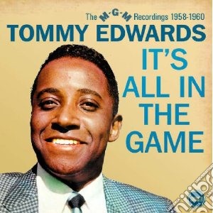 Tommy Edwards - It's All In The Game - The Mgm Recordings (2 Cd) cd musicale di Tommy Edwards