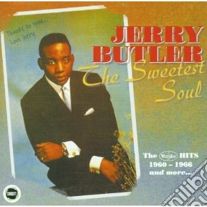 Jerry Butler - Sweetest Soul cd musicale di Jerry Butler
