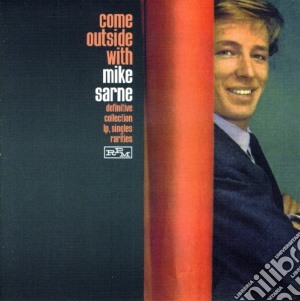 Sarne, Mike - Come Outside With...(col cd musicale di Mike Sarne