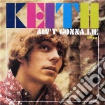 Keith - Ain't Gonna Lie cd