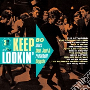 Keep Lookin- 80 More Mod, Soul & Freak (3 Cd) cd musicale di Artisti Vari