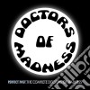 Doctors Of Madness - Perfect Past: The Complete (3 Cd) cd