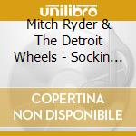 Mitch Ryder & The Detroit Wheels - Sockin It To You: The Complete Dynovoice / New Voice Recordings (3 Cd) cd