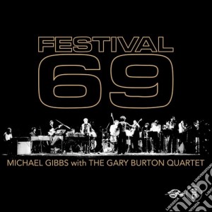 Michael Gibbs - Festival 69 (3 Cd) cd musicale di Michael Gibbs
