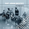 Fat John Sextet - Honesty: The Unreleased 1963 Studio Sessions (2 Cd) cd