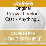 Original Revival London Cast - Anything Goes Digimix Remaster Edition cd