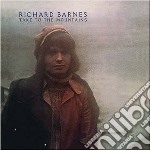 Richard Barnes - Take To The Mountains