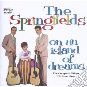 Springfields - On An Island Of Dreams (2 Cd) cd musicale di SPRINGFIELDS