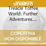 Treacle Toffee World: Further Adventures Into The Pop-psych Sounds From The Apple Era 1967-1969 cd