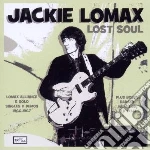 Lomax, Jackie - Lost Soul - Singles & Demos 1966-1967 + (2 Cd) cd