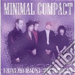 Minimal Compact - Raging And Dancing - The Anthology cd
