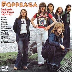 Poppsaga: iceland s popscene 1972-1977 cd musicale di Artisti Vari