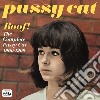 Pussy Cat - Boof! The Complete Pussy Cat 1966-1969 cd