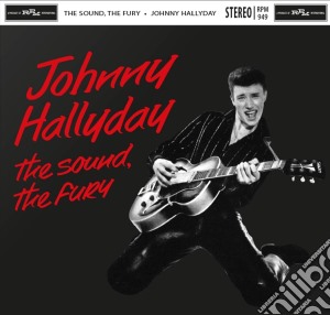 Johnny Hallyday - Sound, The Fury cd musicale di Hallyday, Johnny