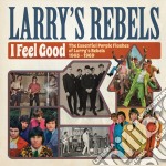 Larry's Rebels - I Feel Good
