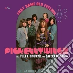 Pickettywitch Incl. - That Same Old Feeling: The Anthology 1969-1976 (2 Cd) cd