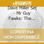 Dave Miller Set - Mr Guy Fawks: The Complete Spin Recordings And More 1967-1970 cd
