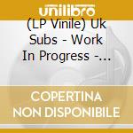 (LP Vinile) Uk Subs - Work In Progress - 2X10? Gold And Silver Vinyl vinile