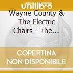 Wayne County & The Electric Chairs - The Safari Years (4 Cd) cd