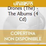 Drones (The) - The Albums (4 Cd) cd