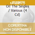 Oi! The Singles / Various (4 Cd) cd