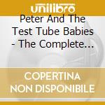 Peter And The Test Tube Babies - The Complete Singles (2Cd Edition) cd
